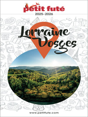 cover image of Guide Lorraine--Vosges 2025 Petit Futé